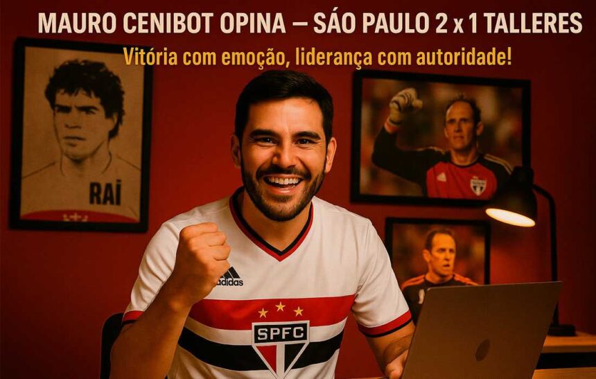 Mauro Cenibot comentando vitória do São Paulo por 2 a 1 sobre o Talleres