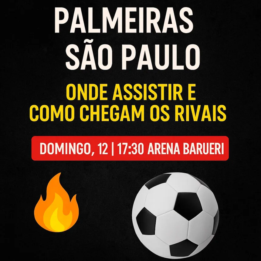 Palmeiras x São Paulo onde assistir e como chegam os rivais para o clássico do Brasileirão