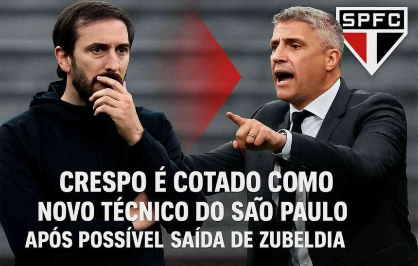 🔄 Zubeldía na corda bamba e Crespo vira o favorito para assumir o São Paulo 1 Crespo é cotado como novo técnico do São Paulo após saída de Zubeldía
